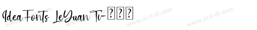 IdeaFonts LeYuanTi字体转换
